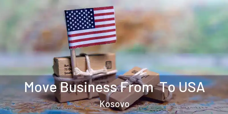  Move Business From To USA Kosovo