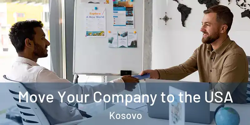  Move Your Company to the USA Kosovo