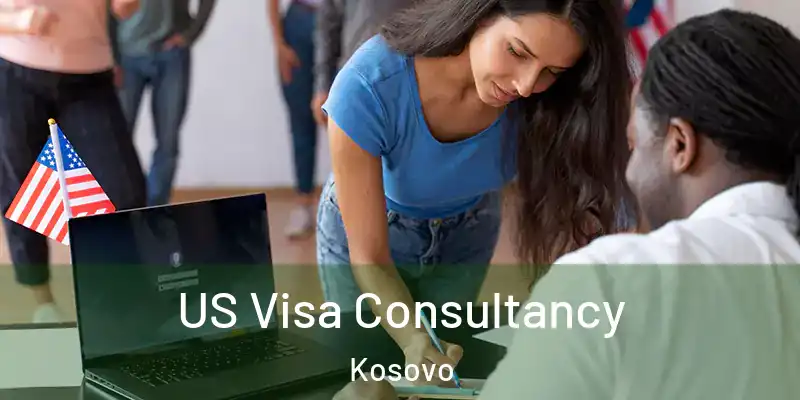  US Visa Consultancy Kosovo